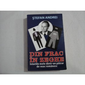 DIN FRAC IN ZEGHE - STEFAN ANDREI 